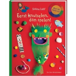 Uitgeverij De Vier Windstreken Eerst Knutselen, Dan Spelen!